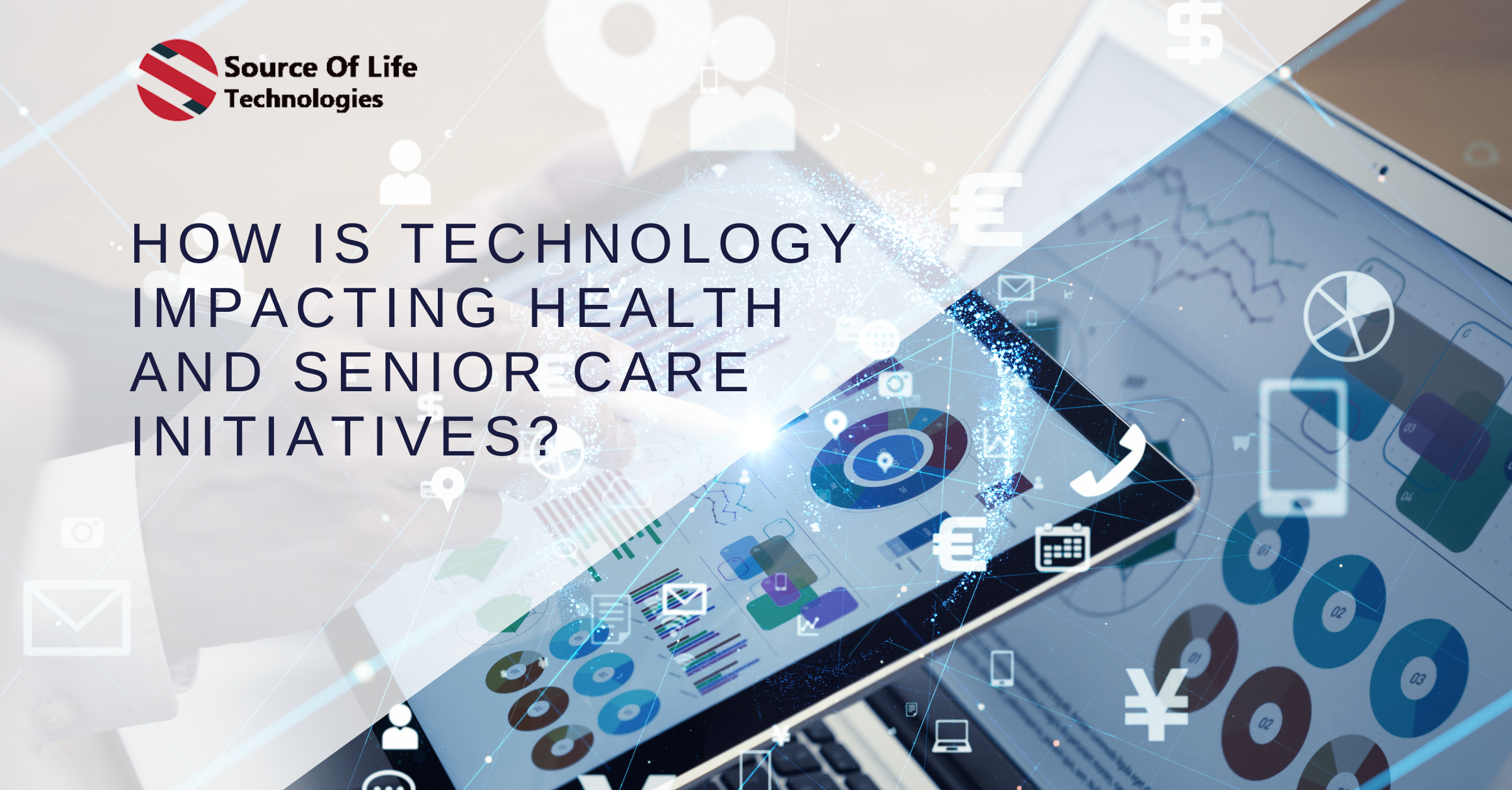 How is Technology Impacting Health and Senior Care Initiatives?