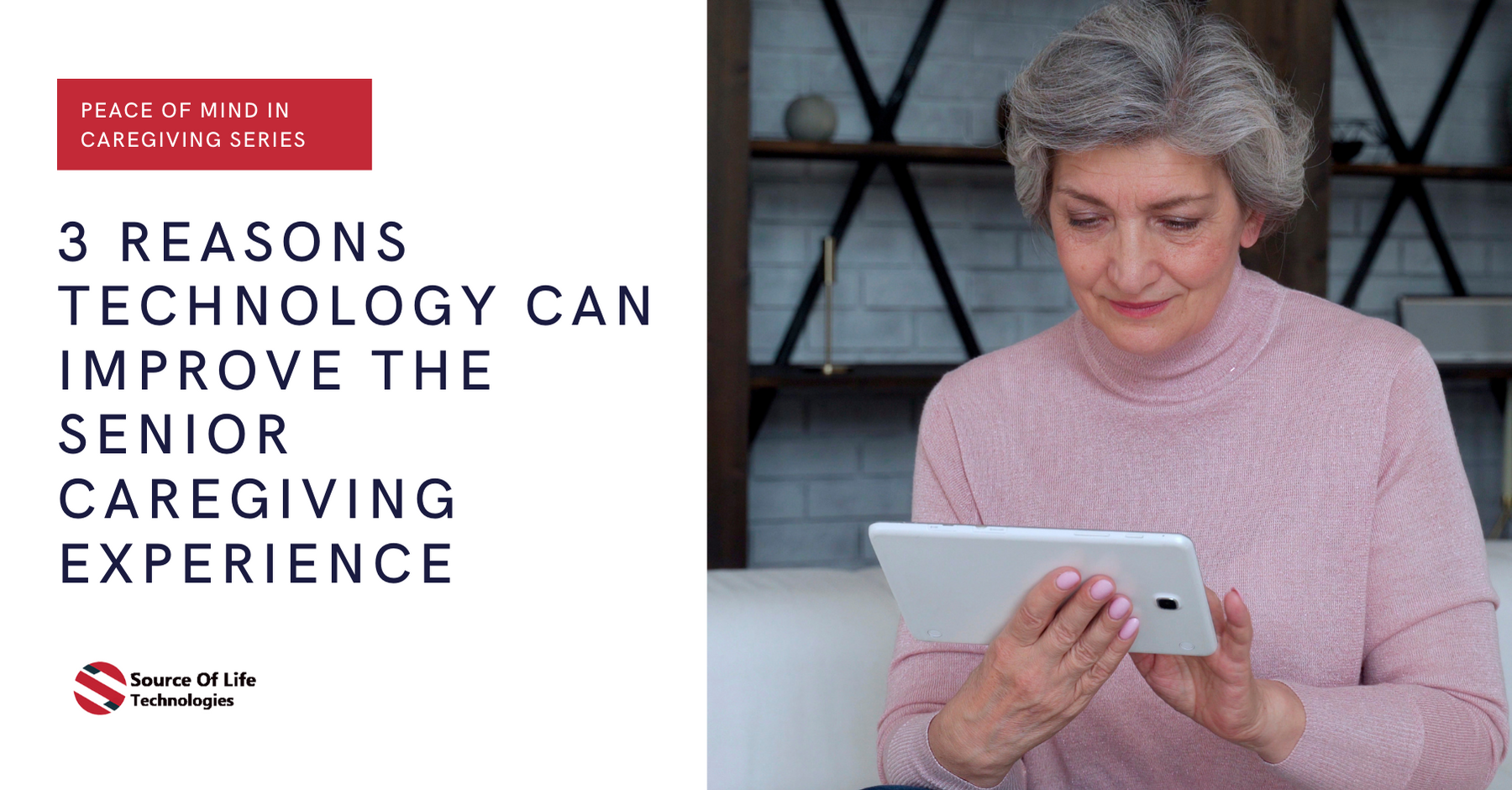 Peace of Mind in Caregiving Series: 3 Reasons Technology Can Improve the Senior Caregiving Experience