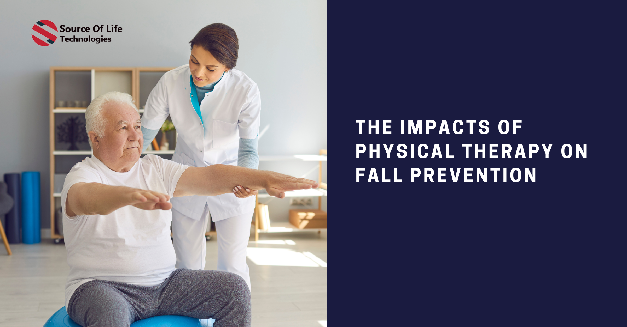 The Impacts of Physical Therapy on Fall Prevention